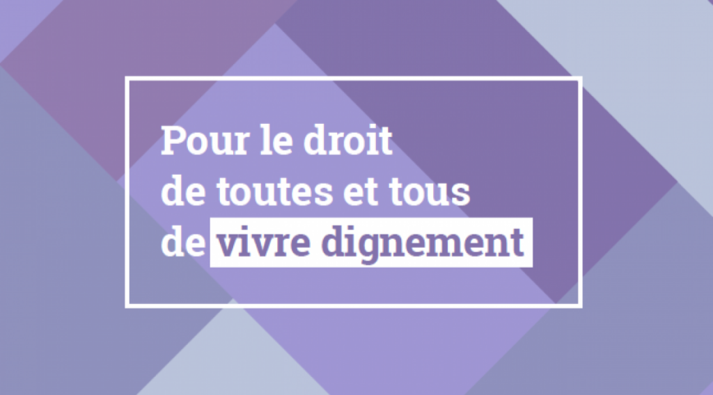 Purple geometric background with white text reading 'Pour le droit de toutes et tous de vivre dignement,' emphasizing the right of everyone to live with dignity.