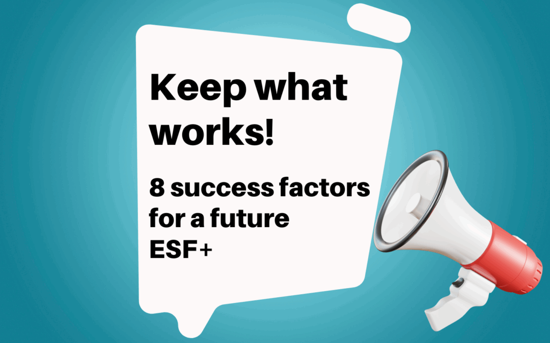 Joint statement – Keep what works: 8 success factors for a future ESF+!