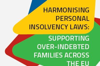 Harmonising personal insolvency laws:  Supporting over-indebted families across the EU
