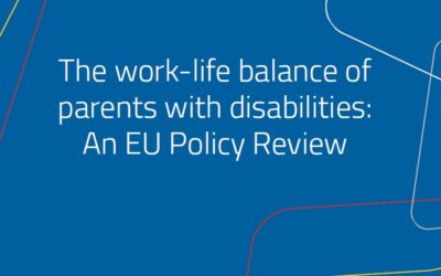 EU POLICY REVIEW : Work-life balance of parents with disabilities