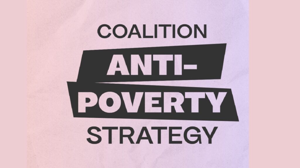 Text: COALITION ATNTI-POVERTY STRATEGY.