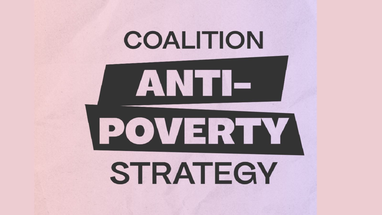 Projects (3) Text: COALITION ATNTI-POVERTY STRATEGY.