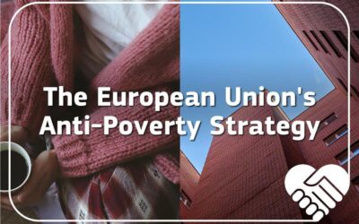 The EU Anti-Poverty Strategy: a pillar of social and economic resilience